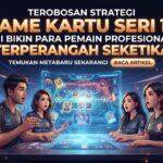 Terobosan Strategi Game Kartu Seri 17 Ini Bikin Para Pemain Profesional Terperangah Seketika